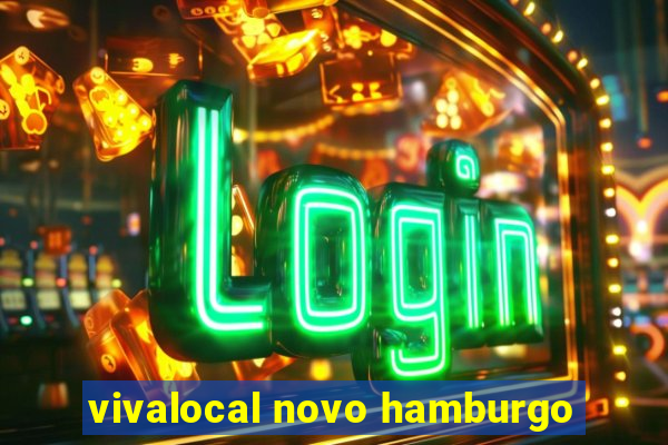 vivalocal novo hamburgo